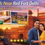 Hotels Near Red Fort Delhi